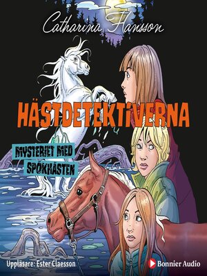 cover image of Mysteriet med spökhästen